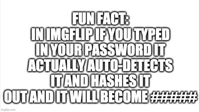 i just found this cool fact today | image tagged in imgflip,meme | made w/ Imgflip meme maker