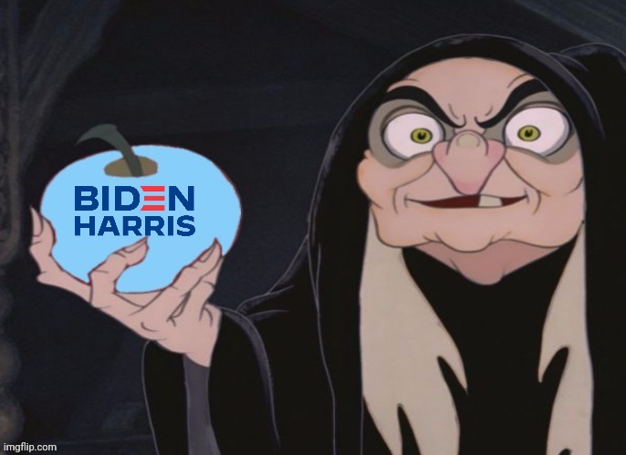 A Biden/Harris Vote Is Like Eating A Poison Apple | image tagged in joe biden,kamala harris,drstrangmeme,election 2020,trump 2020,snow white | made w/ Imgflip meme maker