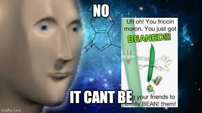 First attempt at a surreal meme | NO; IT CANT BE | image tagged in surreal | made w/ Imgflip meme maker