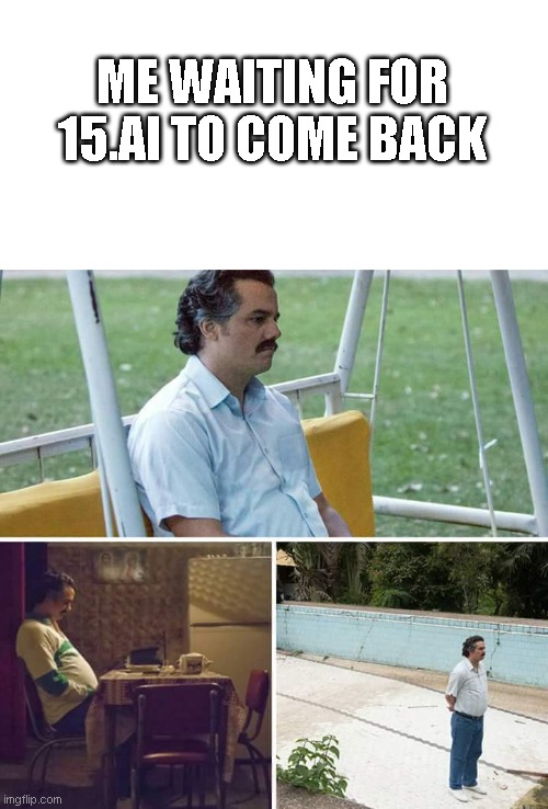 Sad Pablo Escobar Meme Imgflip