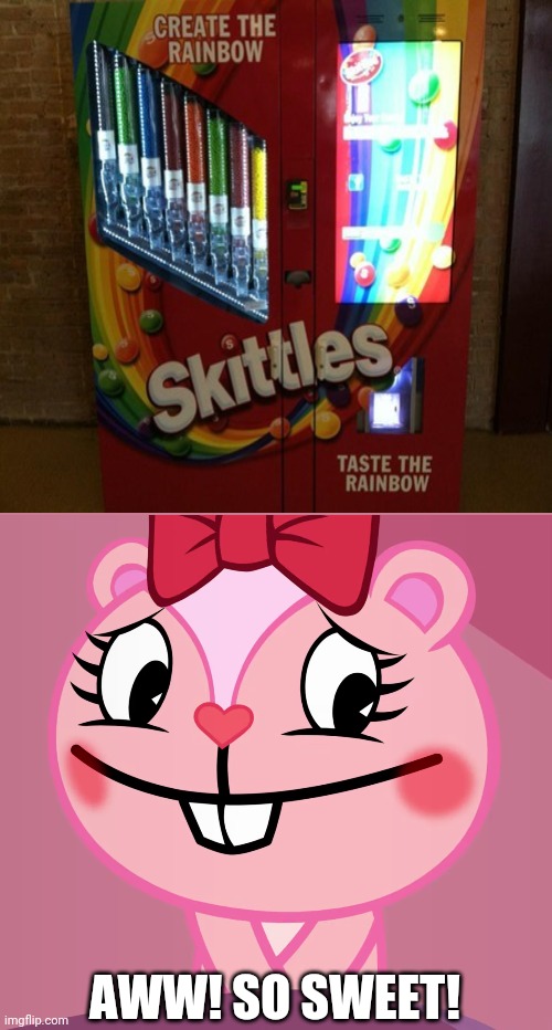 Skittles Vending Machine??!! | AWW! SO SWEET! | image tagged in blushed giggles htf,skittles,taste the rainbow,funny,memes,fails | made w/ Imgflip meme maker