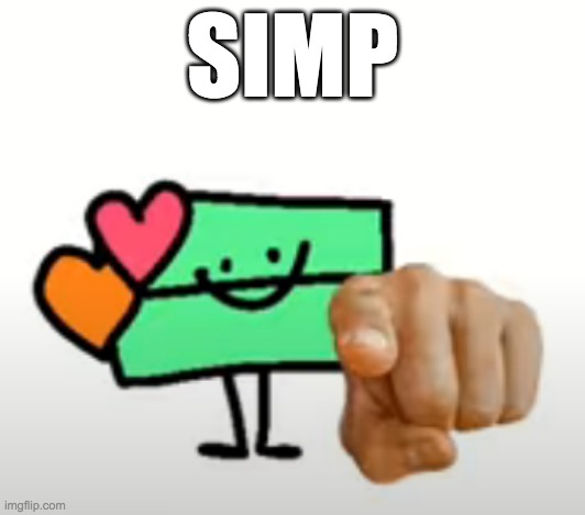 SIMP | SIMP | image tagged in heartclip simp | made w/ Imgflip meme maker