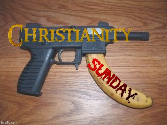Saturday is the 7th day of the week, Sunday is a different Gospel | image tagged in bible,church,christianity,so true memes,guns | made w/ Imgflip meme maker