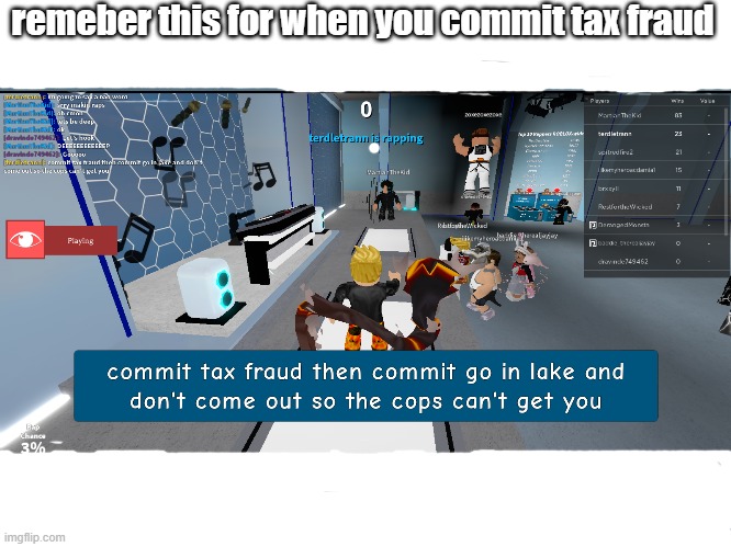 remeber this for when you commit tax fraud | image tagged in pie charts | made w/ Imgflip meme maker