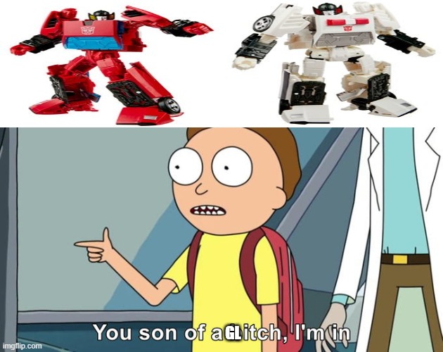 Selects Spinout And Cordon | GL | image tagged in morty i'm in,transformers | made w/ Imgflip meme maker