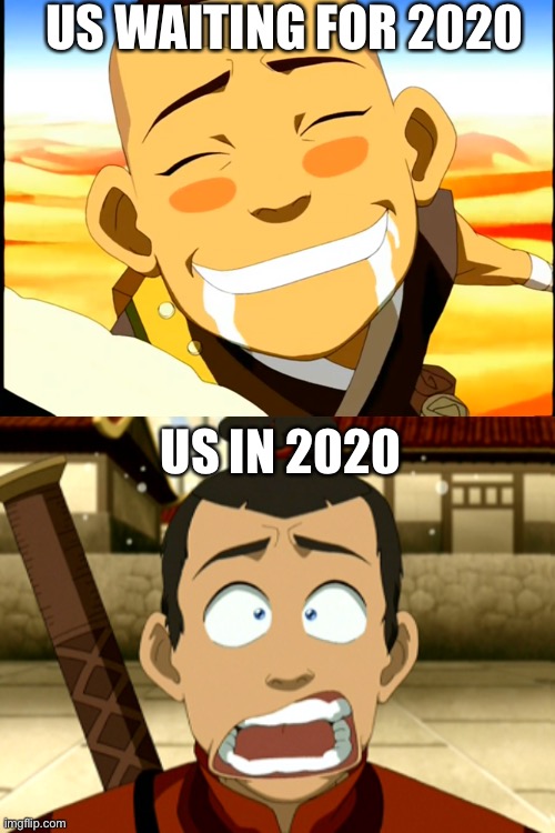 2020 is not the quenchiest | US WAITING FOR 2020; US IN 2020 | image tagged in funny | made w/ Imgflip meme maker
