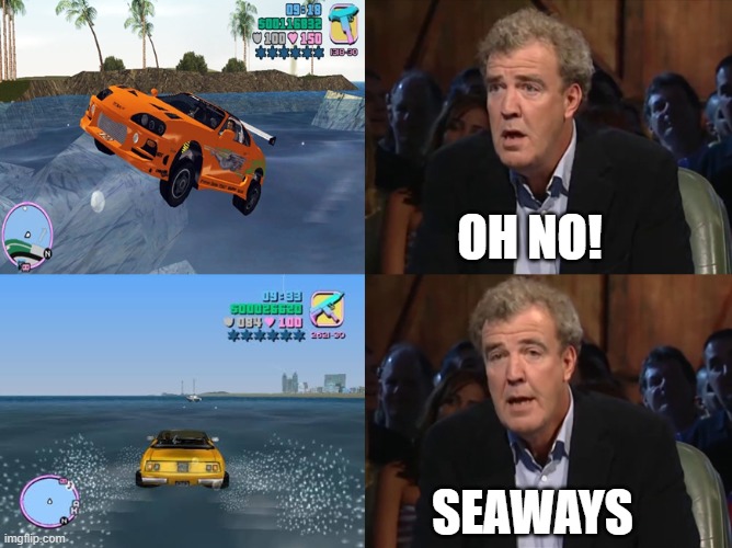 Oh no anyways! | OH NO! SEAWAYS | image tagged in gta,oh no anyway | made w/ Imgflip meme maker