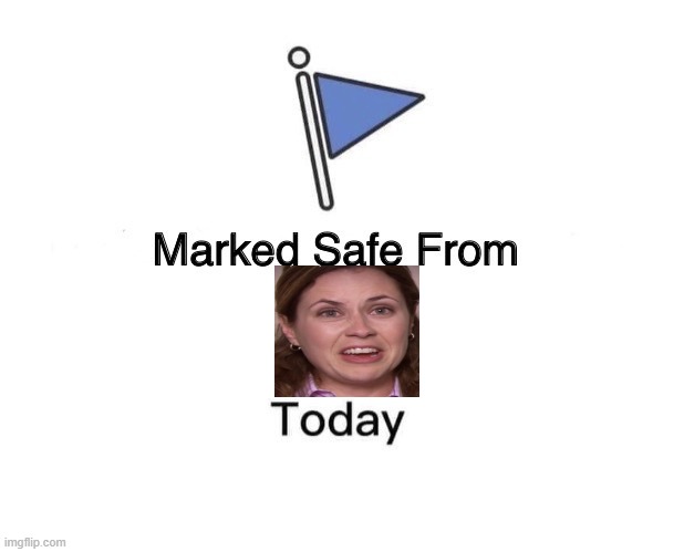 marked safe from
