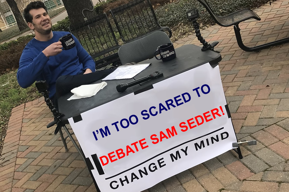 Steven Crowder and Sam Seder -  ChangeMyMind Blank Meme Template