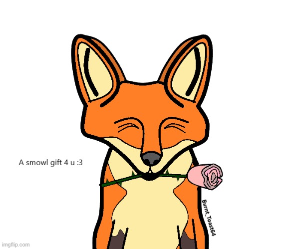 Another fox that I drew... | image tagged in fox,gift,rose | made w/ Imgflip meme maker