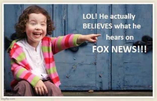 FAUX NEWS | image tagged in liberals,dnc,donald trump | made w/ Imgflip meme maker
