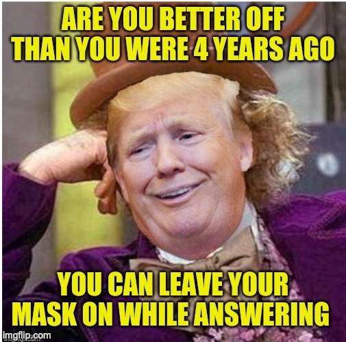Have you been screwed enough? | image tagged in dump trump,malignant narcissism | made w/ Imgflip meme maker
