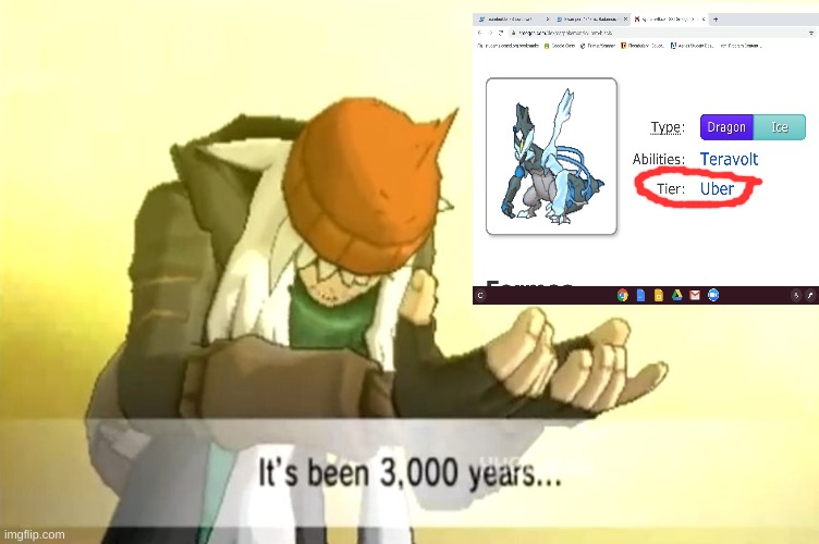 Finally, after waiting for so long to get a physical ice type move. | image tagged in it's been 3000 years | made w/ Imgflip meme maker
