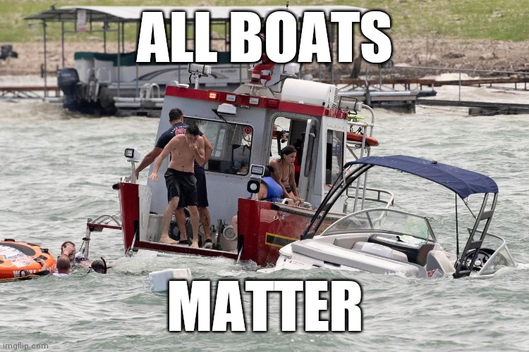 This is what you sound like | ALL BOATS; MATTER | image tagged in all lives matter,dumbasses | made w/ Imgflip meme maker