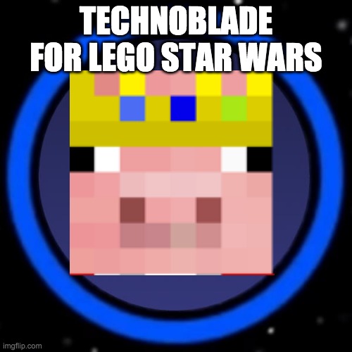 Technoblade for LEGO Star Wars | TECHNOBLADE FOR LEGO STAR WARS | image tagged in minecraft | made w/ Imgflip meme maker