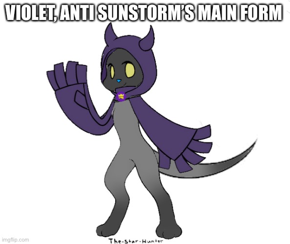 She would prefer to be called Violet (she is evil tho) | VIOLET, ANTI SUNSTORM’S MAIN FORM | made w/ Imgflip meme maker