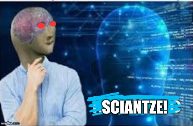 intellecc | SCIANTZE! | image tagged in intellecc | made w/ Imgflip meme maker