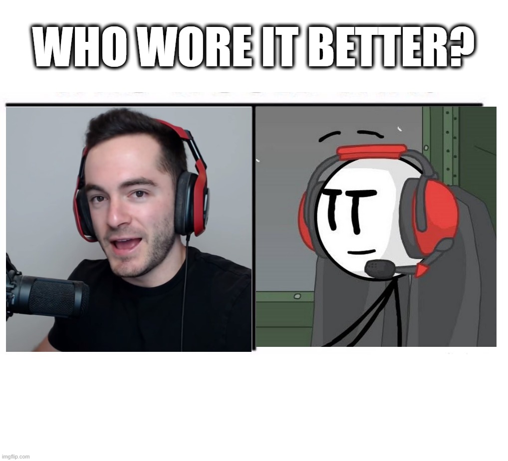 comparison table | WHO WORE IT BETTER? | image tagged in comparison table,charles,captainsparkles,who wore it better,henry stickmin | made w/ Imgflip meme maker