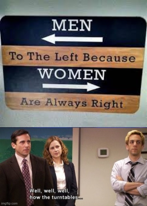 My wife's boyfriend agrees. | image tagged in men vs women | made w/ Imgflip meme maker