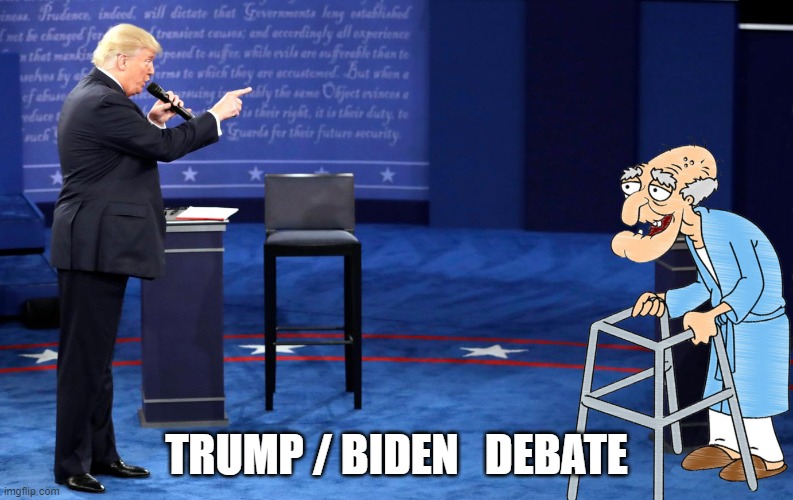 TRUMP / BIDEN   DEBATE | image tagged in trump,biden,debate | made w/ Imgflip meme maker