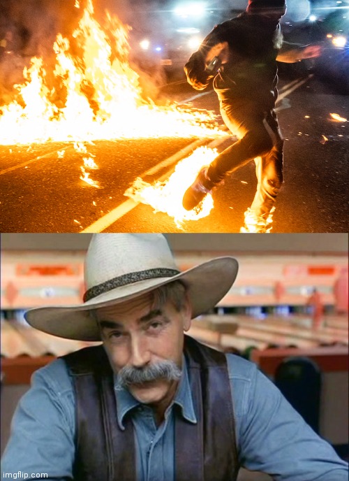 no caption is necessary LMAO | image tagged in sam elliott special kind of stupid | made w/ Imgflip meme maker