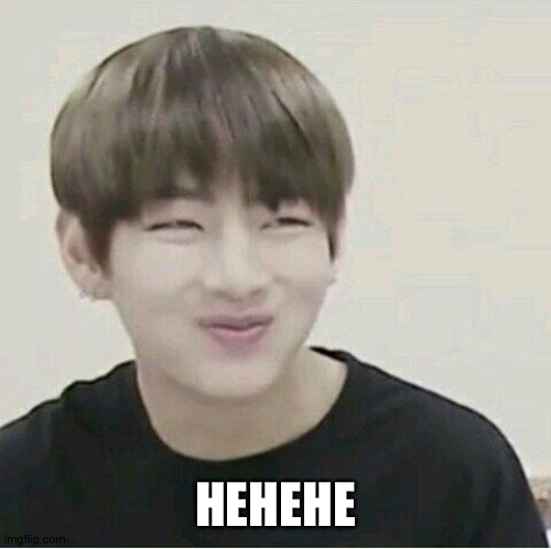Kim Taehyung V | HEHEHE | image tagged in kim taehyung v | made w/ Imgflip meme maker