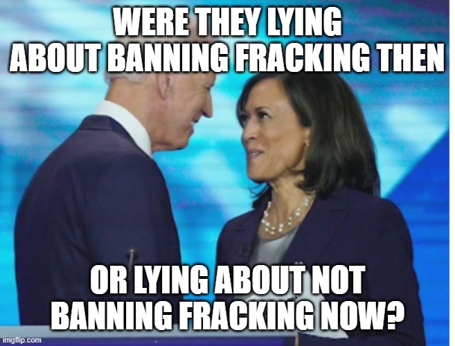 Get a room | WERE THEY LYING ABOUT BANNING FRACKING THEN; OR LYING ABOUT NOT BANNING FRACKING NOW? | image tagged in get a room | made w/ Imgflip meme maker