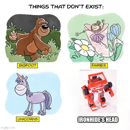Ironhide's head | IRONHIDE'S HEAD | image tagged in things that don't exist,transformers | made w/ Imgflip meme maker
