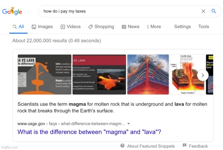 Lava is Called Magma When Underground | image tagged in lava,google,school,memes | made w/ Imgflip meme maker
