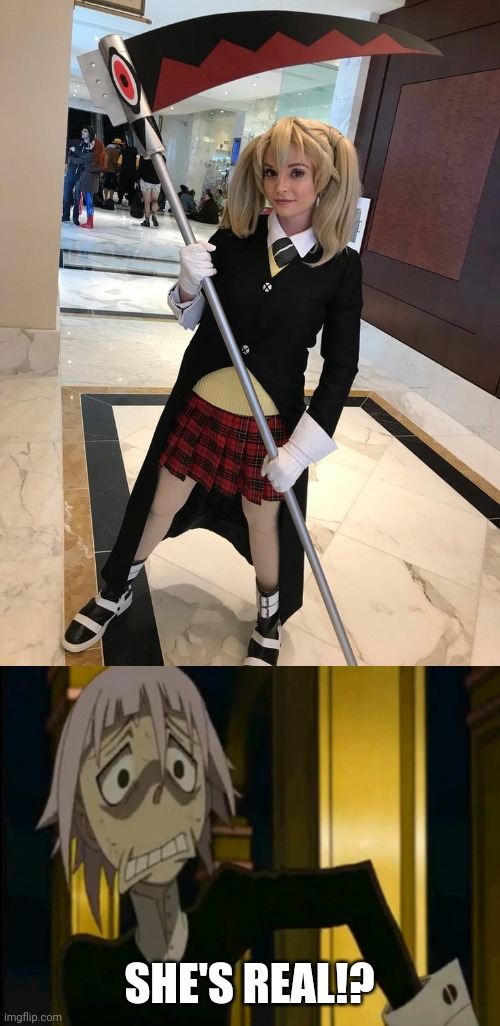 LOOKS JUST LIKE MAKA | SHE'S REAL!? | image tagged in soul eater,anime,cosplay | made w/ Imgflip meme maker