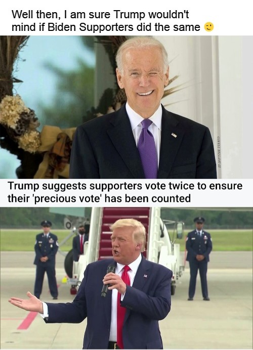 High Quality Trump Telling Supporters Vote Twice By Mail And In Person Ballot Blank Meme Template