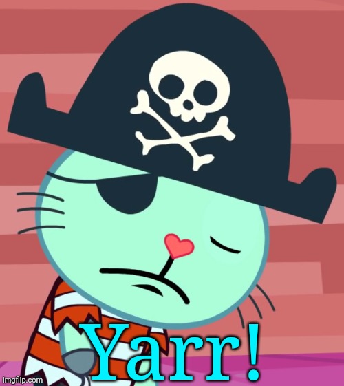 Sad Russell (HTF) | Yarr! | image tagged in sad russell htf | made w/ Imgflip meme maker