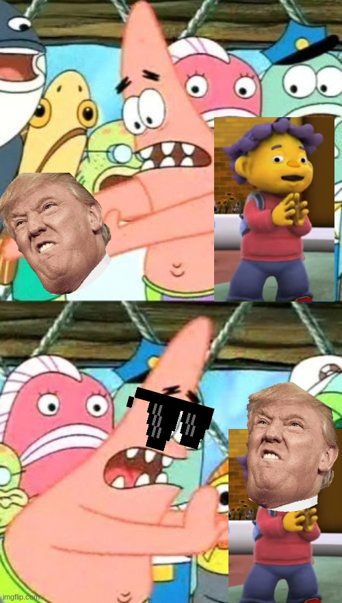 big brain | image tagged in memes,put it somewhere else patrick | made w/ Imgflip meme maker