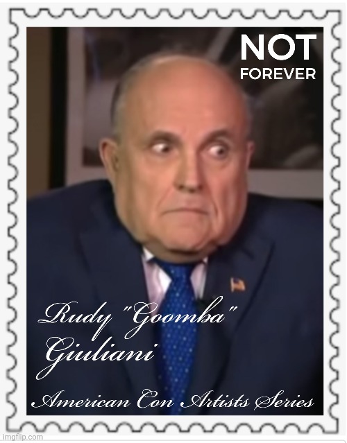 Con Artists Stamp Series, Goomba Edition | image tagged in rudy,giuliani,goomba | made w/ Imgflip meme maker