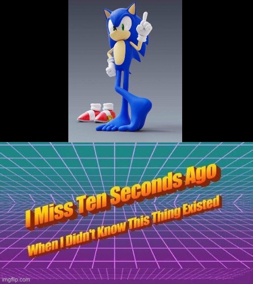 I miss ten seconds ago | image tagged in i miss ten seconds ago | made w/ Imgflip meme maker