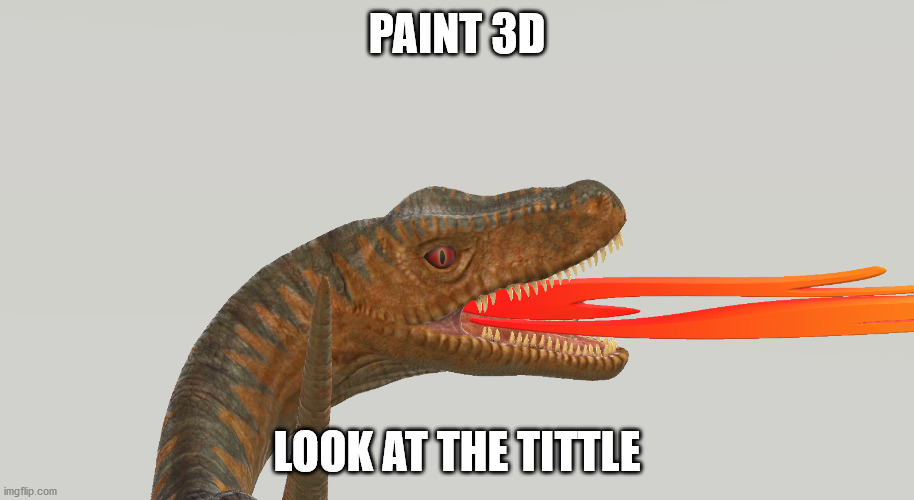 post a thing in the comments and i'll make that in paint 3d (3d ms paint) | PAINT 3D; LOOK AT THE TITTLE | image tagged in cool,post | made w/ Imgflip meme maker