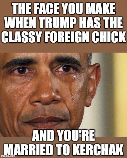 Big Mike | THE FACE YOU MAKE WHEN TRUMP HAS THE CLASSY FOREIGN CHICK; AND YOU'RE MARRIED TO KERCHAK | image tagged in big mike,michelle obama,melania trump | made w/ Imgflip meme maker