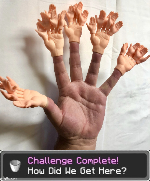 He do got a lot of fingers tho. | image tagged in hand,hands,memes | made w/ Imgflip meme maker