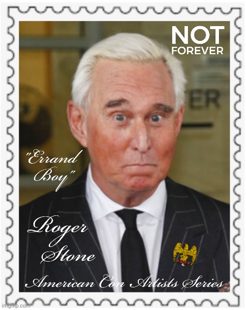 Con Artists Stamp Series, Stoned Edition | image tagged in roger stone,stamp con | made w/ Imgflip meme maker