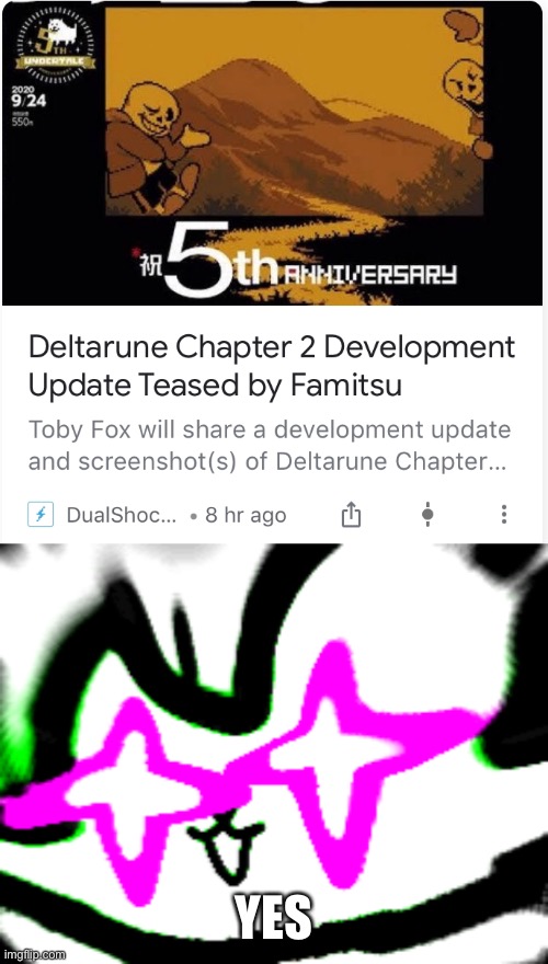 We did it | YES | image tagged in memes,funny,deltarune,2,sans,papyrus | made w/ Imgflip meme maker