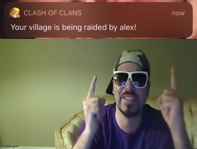 image tagged in memes,funny,keemstar,alex,clash of clans | made w/ Imgflip meme maker