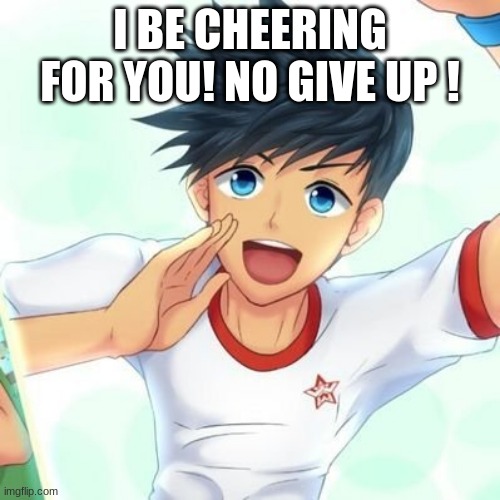 I Cheer For You Owo Imgflip