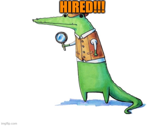 HIRED!!! | made w/ Imgflip meme maker