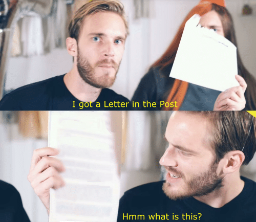 High Quality PewDiePie gets a letter Blank Meme Template