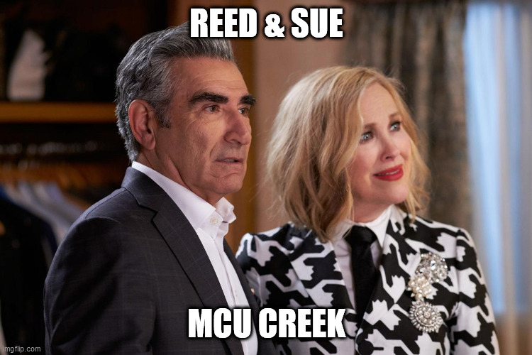 SCU | REED & SUE; MCU CREEK | image tagged in eugene levy,mcu,catherine ohara,schitts creek,fantastic four | made w/ Imgflip meme maker