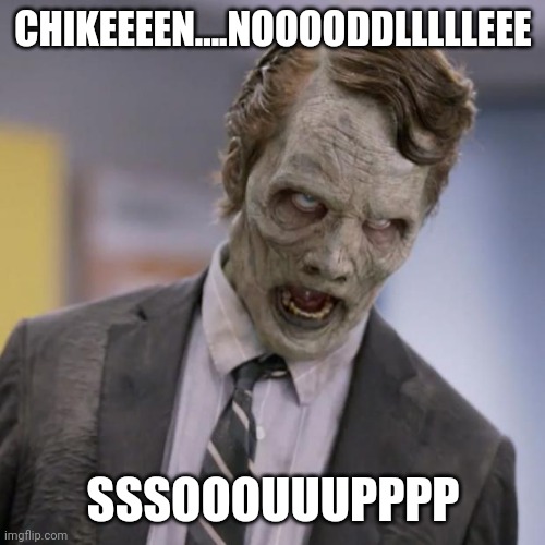 When you have a low fever during covid-19.... | CHIKEEEEN....NOOOODDLLLLLEEE; SSSOOOUUUPPPP | image tagged in sprint zombie,covid-19,corona virus,fever,sick,zombie | made w/ Imgflip meme maker