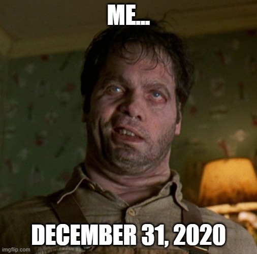 MIB MOSTER | ME... DECEMBER 31, 2020 | image tagged in mib moster | made w/ Imgflip meme maker