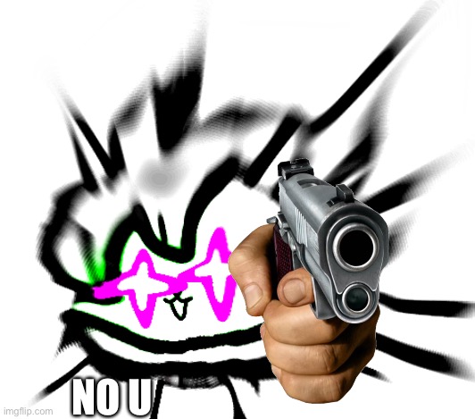 NO U | made w/ Imgflip meme maker