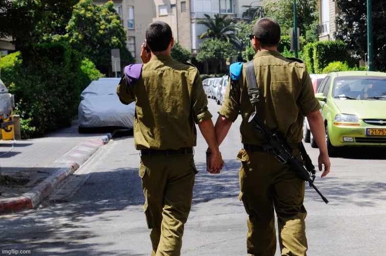 Israeli gay soldiers | image tagged in israeli gay soldiers | made w/ Imgflip meme maker