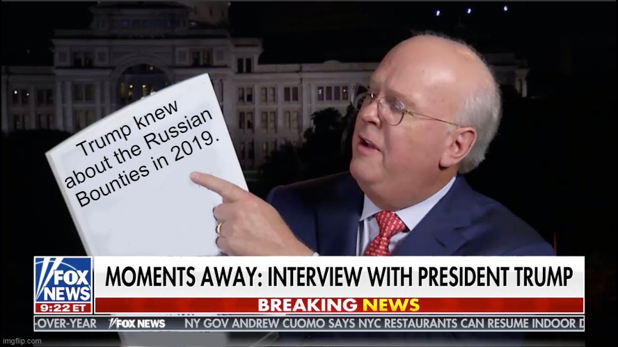 He knew about the Russian Bounties last year | Trump knew about the Russian Bounties in 2019. | image tagged in rove pointing | made w/ Imgflip meme maker